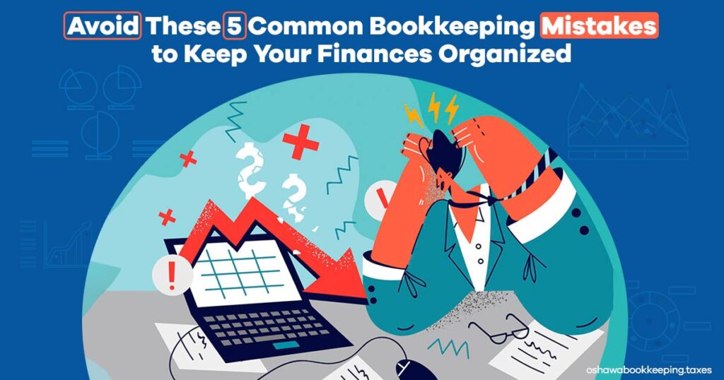 Avoid_These_5_Common_Bookkeeping_Mistakes_to_Keep_Your_Finances